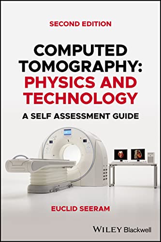 Computed Tomography: Physics and Technology, A Self Assessment Guide, 2nd Edition (Original PDF from Publisher)