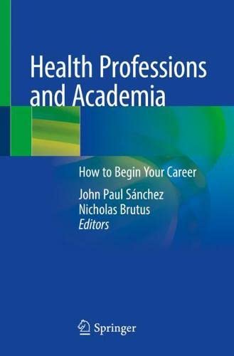 Health Professions and Academia: How to Begin Your Career (Original PDF from Publisher)