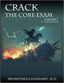 CRACK THE CORE EXAM VOLUME 1: 9th (2022) Edition (Scanned PDF)
