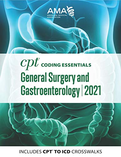 Cpt Coding Essentials For General Surgery And Gastroenterology 2021 (Original Pdf From Publisher)