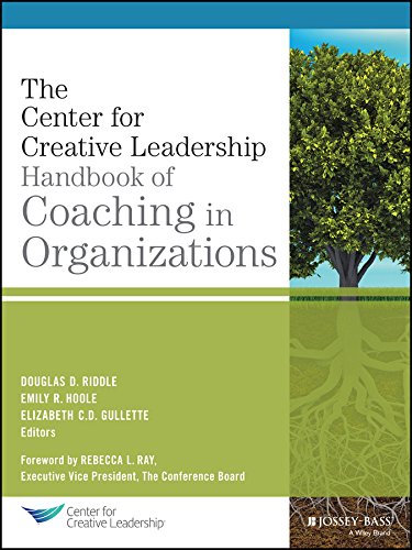 The Center for Creative Leadership Handbook of Coaching in Organizations (J-B CCL (Center for Creative Leadership)) (Original PDF from Publisher)