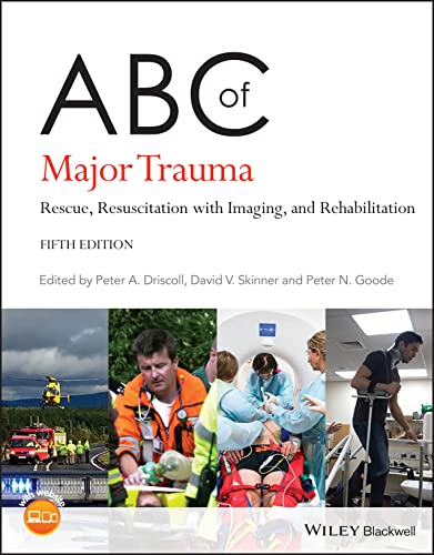 ABC of Major Trauma: Rescue, Resuscitation with Imaging, and Rehabilitation, 5th Edition (ABC Series) (Original PDF from Publisher)