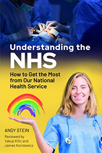 Understanding the NHS: How to Get the Most from Our National Health Service (EPUB)
