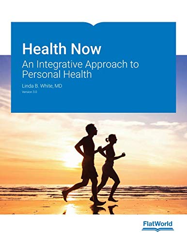Health Now: An Integrative Approach to Personal Health Version 3.0 (High Quality Image PDF)