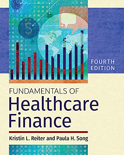 Fundamentals of Healthcare Finance, Fourth Edition (EPUB)