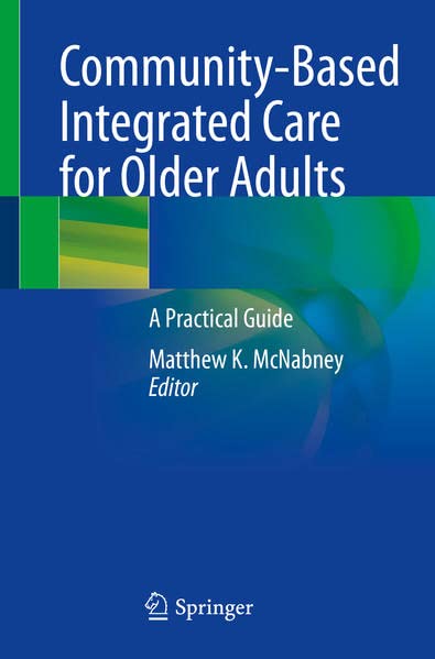 Community-Based Integrated Care for Older Adults: A Practical Guide (EPUB)