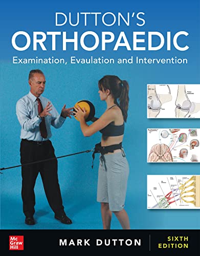 Dutton's Orthopaedic: Examination, Evaluation and Intervention, Sixth Edition (True PDF)