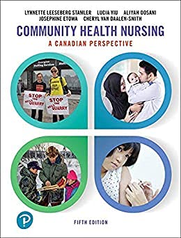 Community Health Nursing: A Canadian Perspective, 5th Edition (Original PDF from Publisher)