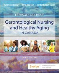 Ebersole And Hess’ Gerontological Nursing And Healthy Aging In Canada, 3Rd Edition (Original Pdf From Publisher)