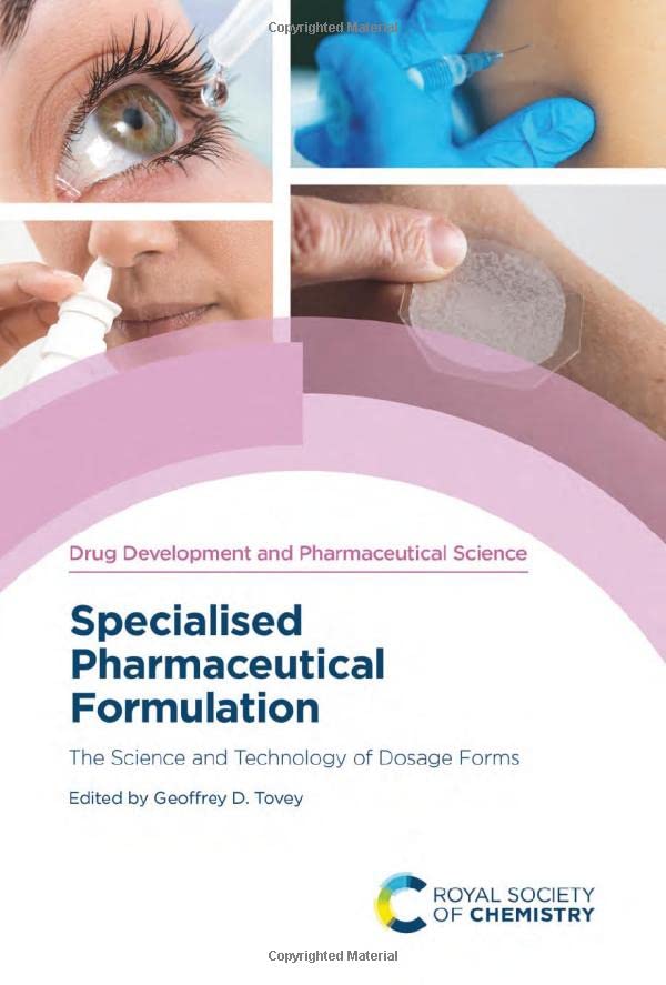 Specialised Pharmaceutical Formulation: The Science and Technology of Dosage Forms (Issn) (EPUB)