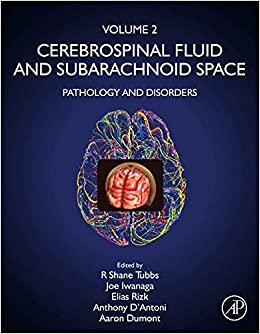 Cerebrospinal Fluid and Subarachnoid Space: Volume 2: Pathology and Disorders (Original PDF from Publisher)