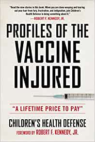 Profiles of the Vaccine-Injured: "A Lifetime Price to Pay" (Children’s Health Defense) (EPUB)