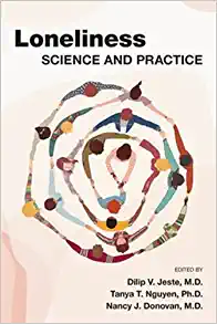 Loneliness: Science and Practice (Original PDF from Publisher)