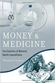 Money and Medicine: The Evolution of National Health Expenditures (EPUB)