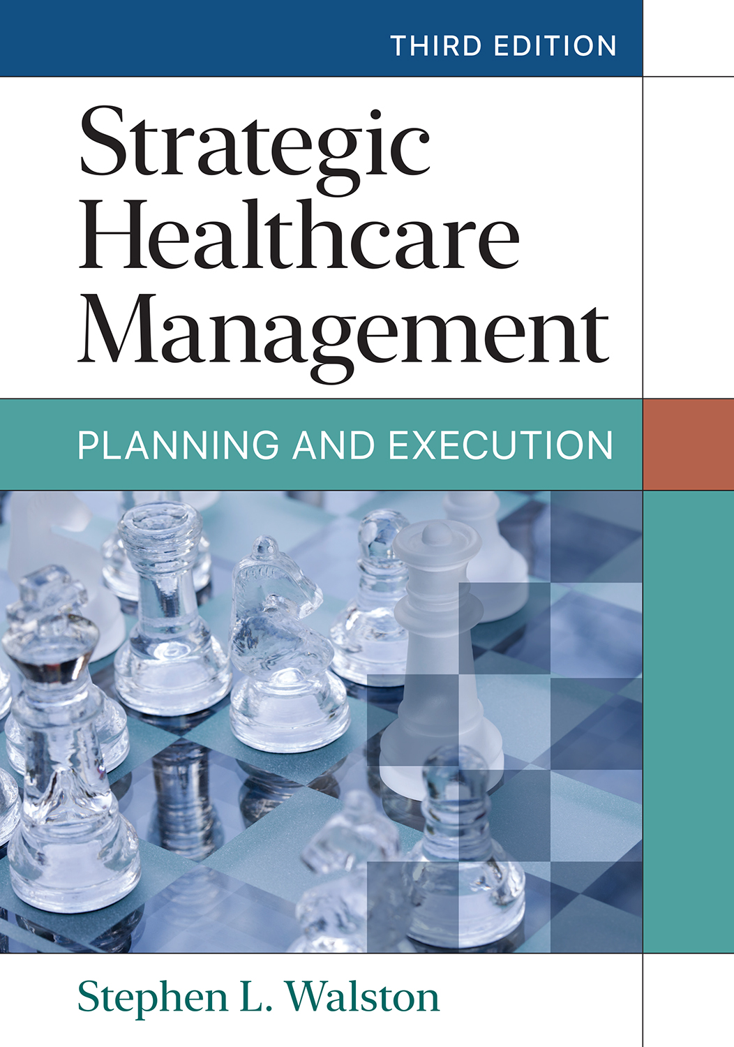 Strategic Healthcare Management: Planning and Execution, Third Edition (EPUB)