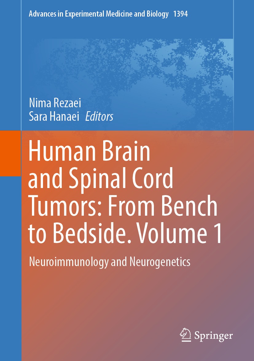 Human Brain and Spinal Cord Tumors: From Bench to Bedside. Volume 1 (Original PDF from Publisher)