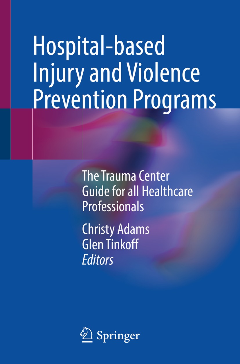 Hospital-based Injury and Violence Prevention Programs (Original PDF from Publisher)