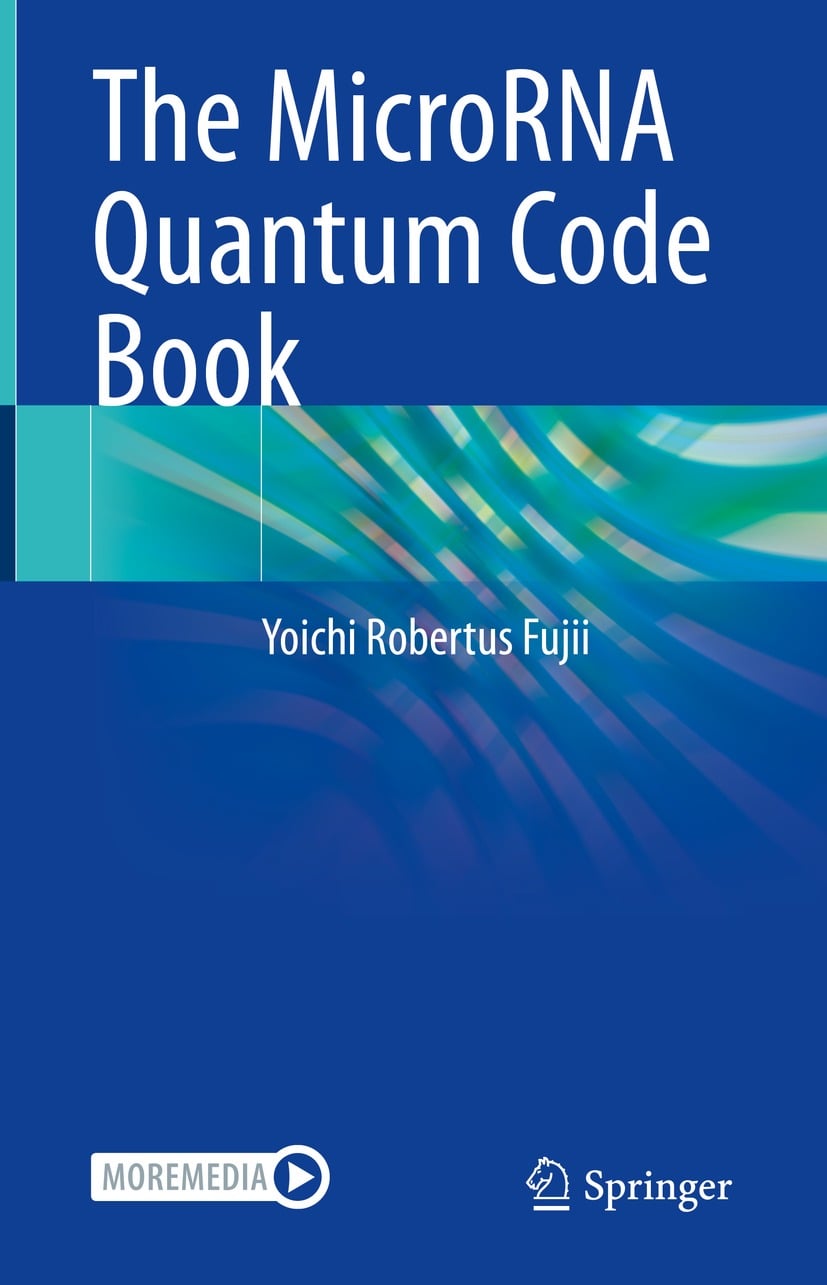 The MicroRNA Quantum Code Book (Original PDF from Publisher)