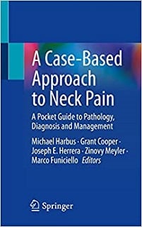 A Case-Based Approach to Neck Pain: A Pocket Guide to Pathology, Diagnosis and Management (EPUB)
