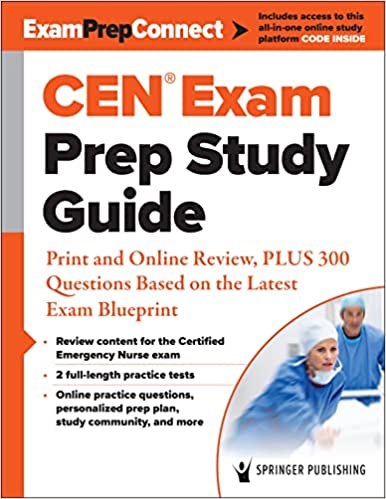 CEN® Exam Prep Study Guide: Print and Online Review, PLUS 300 Questions Based on the Latest Exam Blueprint (Original PDF From Publisher)