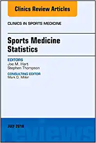 Sports Medicine Statistics, An Issue of Clinics in Sports Medicine (Volume 37-3) (The Clinics: Orthopedics, Volume 37-3) (Original PDF from Publisher)