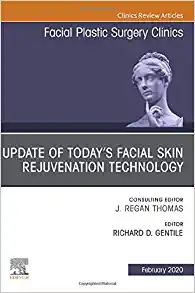 Update of Today's Facial Skin Rejuvenation Technology, An Issue of Facial Plastic Surgery Clinics of North America (Volume 28-1) (The Clinics: Surgery, Volume 28-1) (Original PDF from Publisher)