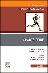 Sports Spine, An Issue of Clinics in Sports Medicine (Volume 40-3) (The Clinics: Orthopedics, Volume 40-3) (Original PDF from Publisher)
