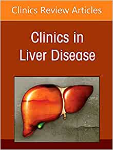 The Liver and Renal Disease, An Issue of Clinics in Liver Disease (Volume 26-2) (The Clinics: Internal Medicine, Volume 26-2) (Original PDF from Publisher)