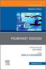 Pulmonary Diseases, An Issue of Medical Clinics of North America (Volume 106-6) (The Clinics: Internal Medicine, Volume 106-6) (Original PDF from Publisher)