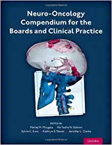 Neuro-Oncology Compendium for the Boards and Clinical Practice (Original PDF from Publisher)