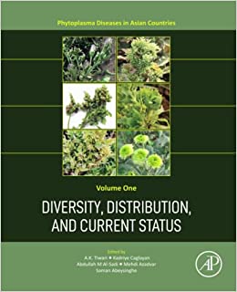 Diversity, Distribution, and Current Status (Volume 1) (Phytoplasma Diseases in Asian Countries, Volume 1) (Original PDF from Publisher)