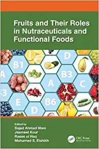 Fruits and Their Roles in Nutraceuticals and Functional Foods (EPUB)