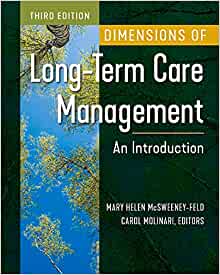 Dimensions of Long-Term Care Management: An Introduction, 3rd Edition (Original PDF from Publisher)