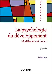 Psychologie du développement - 4e éd. - Modèles et méthodes: Modèles et méthodes (EPUB)