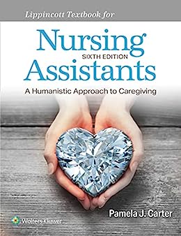 Lippincott Textbook for Nursing Assistants: A Humanistic Approach to Caregiving, 6th Edition (EPUB)