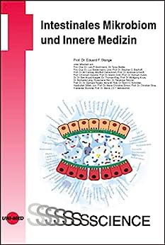 Intestinales Mikrobiom und Innere Medizin (UNI-MED Science) (German Edition) (Original PDF from Publisher)