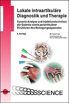 Lokale intraartikuläre Diagnostik und Therapie (UNI-MED Science) (German Edition), 4th Edition (Original PDF from Publisher)