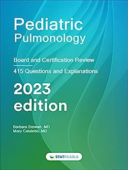Pediatric Pulmonology: Board and Certification Review, 7th Edition (AZW3 + EPUB + Converted PDF)