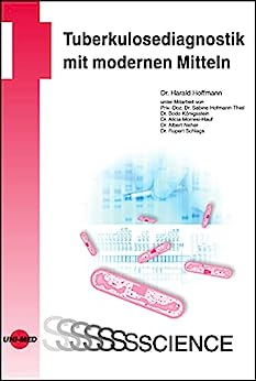 Tuberkulosediagnostik mit modernen Mitteln (UNI-MED Science) (German Edition) (Original PDF from Publisher)