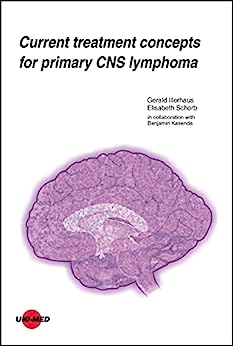 Current treatment concepts for primary CNS lymphoma (UNI-MED Science) (Original PDF from Publisher)
