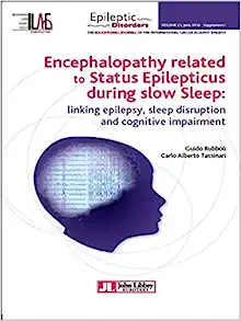 Encephalopathy related to Status Epilepticus during slow Sleep: Linking epilepsy, sleep disruption, and cognitive impairment (EPUB)