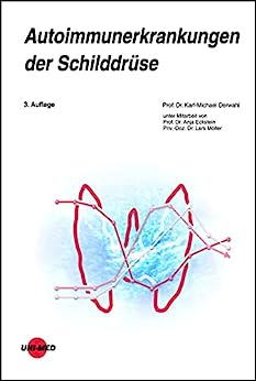 Autoimmunerkrankungen der Schilddrüse (UNI-MED Science) (German Edition), 3rd Edition (Original PDF from Publisher)