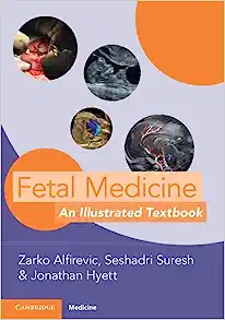 Fetal Medicine: An Illustrated Textbook (Original PDF from Publisher)