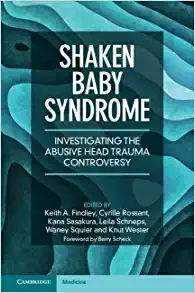 Shaken Baby Syndrome: Investigating the Abusive Head Trauma Controversy (Original PDF from Publisher)