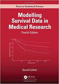 Modelling Survival Data in Medical Research (Chapman & Hall/CRC Texts in Statistical Science), 4th Edition (Original PDF from Publisher)