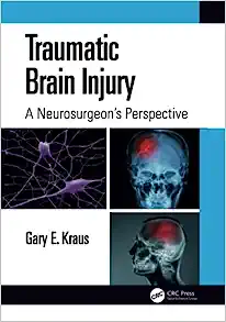 Traumatic Brain Injury: A Neurosurgeon's Perspective (EPUB)