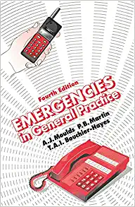 Emergencies in General Practice, 4th Edition (Original PDF from Publisher)
