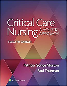 Critical Care Nursing: A Holistic Approach, 12th Edition (EPUB)