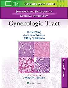 Differential Diagnoses in Surgical Pathology: Gynecologic Tract, 2nd Edition (EPUB)