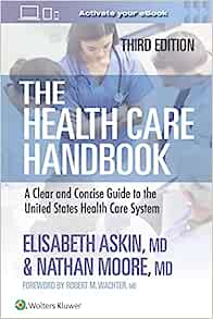 The Health Care Handbook: A Clear and Concise Guide to the United States Health Care System, 3rd Edition (EPUB)